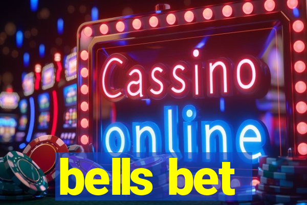 bells bet